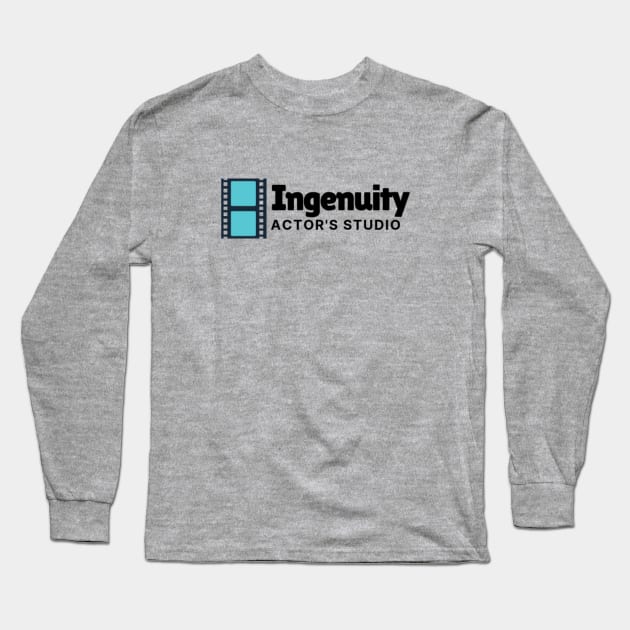 Ingenuity Actors Studio Long Sleeve T-Shirt by WearablePSA